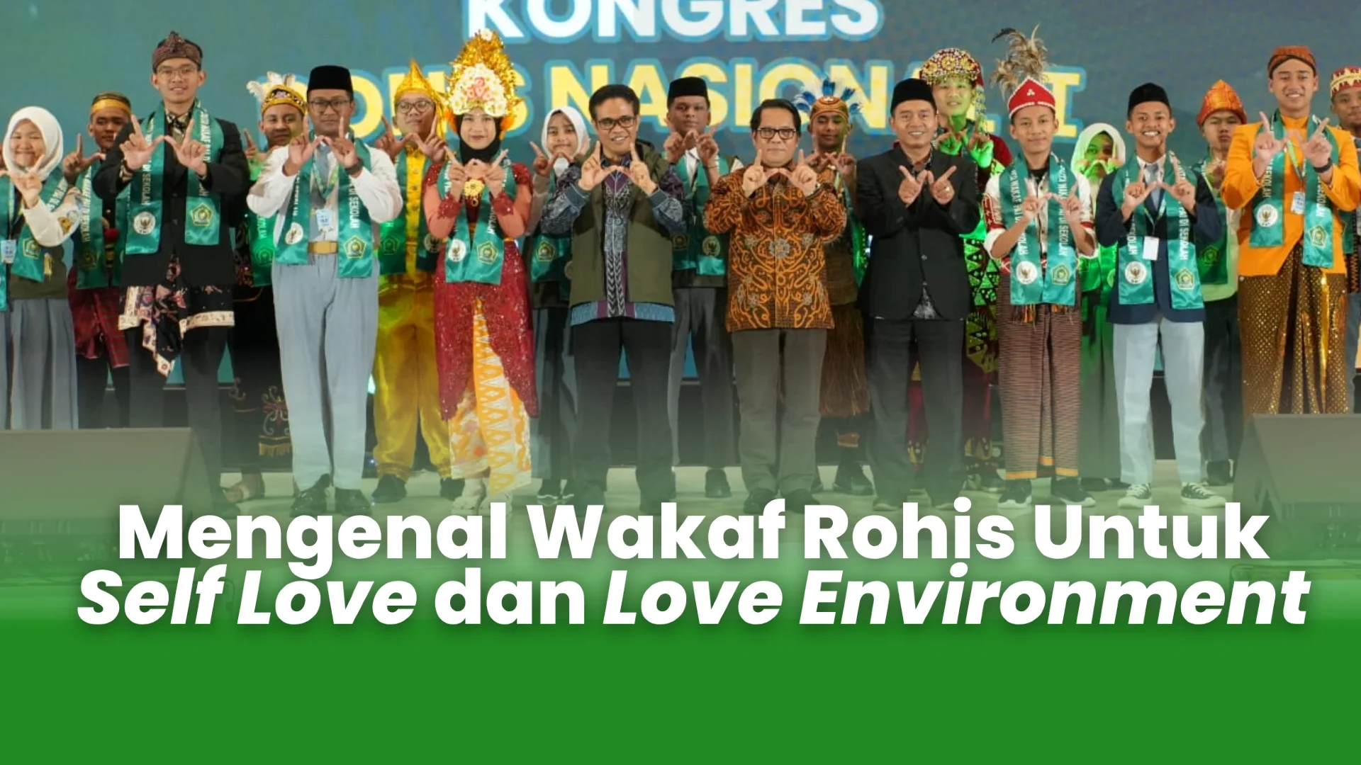 Mengenal Wakaf Rohis Untuk Self Love dan Love Environment